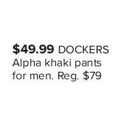 Dockers Alpha Khaki Pants for Men - $49.99