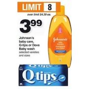 Johnson's Baby Care, Q-Tips Or Dove Baby Wash  - $3.99