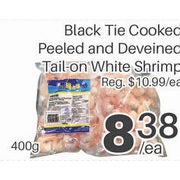 Black Toe Cooked Peeles And Deiveined Tail-On White Shrimp - $8.38