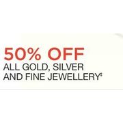 Gold, Silver & Fine Jewellery  - 50% off