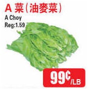 A Choy - $0.99/lb