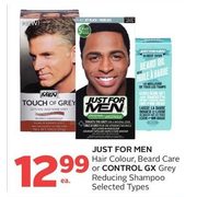 Just for Men Hair Colour, Beard Care or Control GX Grey Reducing Shampoo - $12.99