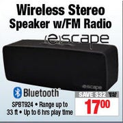 Escape Wireless Stereo Speaker W/FM Radio - $17.00 ($32.00 off)
