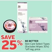 Be Better Skin Care  - 25% off