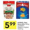 Hormel Real Bacon Bits Or Kraft Dinner Original  - $5.99