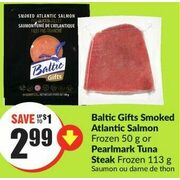 Baltic Gifts Smoke Atlantic Salmon Or Pearlmark Tuna Steak - $2.99 (Up to $1.00 off)