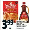 Pearl Milling Company Pancake Mix Or Table Syrup - $3.99